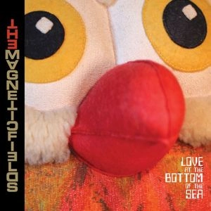 MAGNETIC FIELDS / マグネティック・フィールズ / LOVE AT THE BOTTOMOF THE SEA