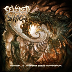 SEVERED SAVIOR / SERVILE INSURRECTION