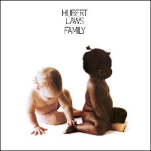 HUBERT LAWS / ヒューバート・ロウズ / ファミリー