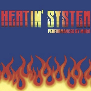 DJ MURO / DJムロ / Heatin'System Vol.2 (2CD)  