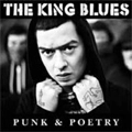 THE KING BLUES / PUNK&POETRY