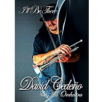DAVID CEDENO / ダヴィ・セデーニョ / I'LL BE THERE(2DVD-R+CD-R)