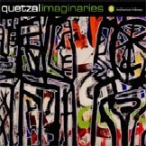 QUETZAL / ケッツァル / イマジナリーズ