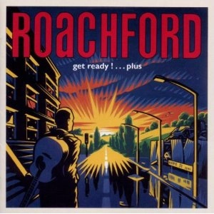 ROACHFORD / ローチフォード / GET READY…PLUS