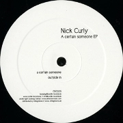 NICK CURLY / CERTAIN SOMEONE