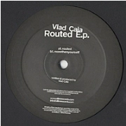 VLAD CAIA / ROUTED