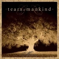 TEARS OF MANKIND / MEMORIA