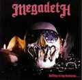 MEGADETH / メガデス / キリング・イズ・マイ・ビジネス