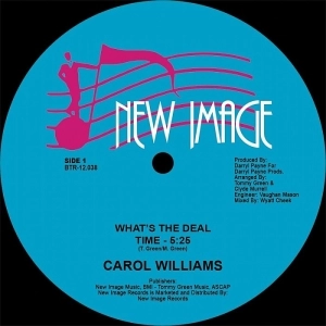 CAROL WILLIAMS / キャロル・ウイリアムス / WHAT'S THE DEAL + HAVE YOU FOR MY LOVE