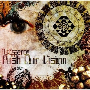NU:ESSENCE / ＰＵＳＨ　ＯＵＲ　ＶＩＳＩＯＮ