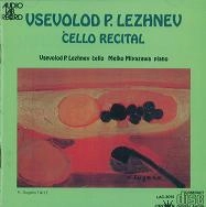 VSEVOLOD P.LEZHNEV / ヴセボドロ・レジュネフ / ヴセボロド・レジュネフ・チェロ・リサイタ