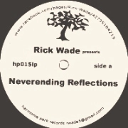 RICK WADE / リック・ウェイド / NEVERENDING REFLECTIONS