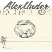 ALEX UNDER / LA MAQUINA DE BOLAS