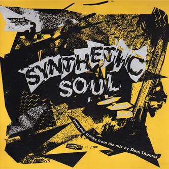 DOM THOMAS / SYNTHETIC SOUL AND OTHER JUNK (LIMITED)
