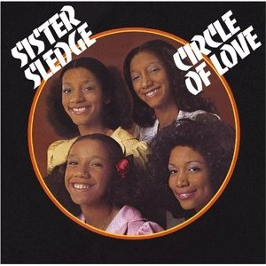 SISTER SLEDGE / シスター・スレッジ / サークル・オブ・ラブ
