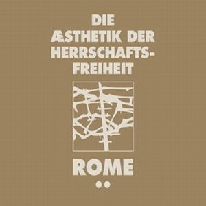 ROME (METAL) / DIE AESTHETICK DER HERRSCHAFTS - FREIHEIT BAND 2 <DIGI> 