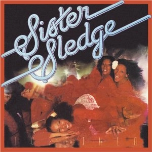 SISTER SLEDGE / シスター・スレッジ / トゥゲザー