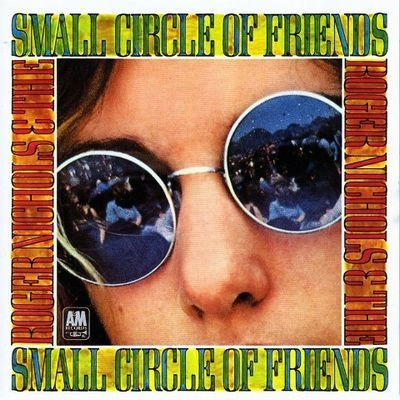 ROGER NICHOLS & THE SMALL CIRCLE OF FRIENDS / ロジャー・ニコルス&ザ・スモール・サークル・オブ・フレンズ / ロジャー･ニコルズ&ザ･スモール･サークル･オブ･フレンズ<デラックス･エディション>（紙ジャケット SHM-CD）