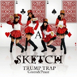 SKETCH / スケッチ / TRUMP TRAP