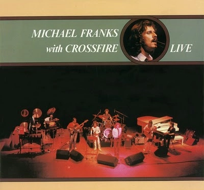 MICHAEL FRANKS WITH CROSSFIRE / マイケル・フランクス WITH クロスファイア / オーストラリア･ライヴ！（紙）