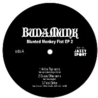 BUDAMUNK / Ｂｌｕｎｔｅｄ　Ｍｏｎｋｅｙ　FIST EP2
