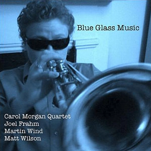 CAROL MORGAN / BLUE GLASS MUSIC