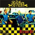 ROCKER COVERS / ロッカーカヴァーズ / REVVED UP