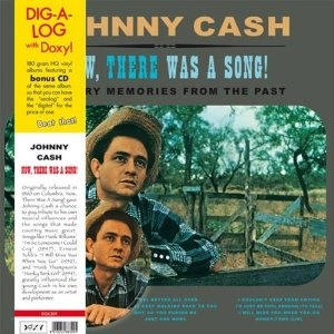 JOHNNY CASH / ジョニー・キャッシュ / NOW,THERE WAS A SONG!