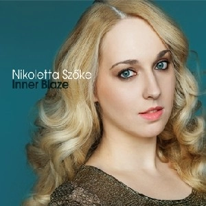 NIKOLETTA SZOKE / ニコラッタ・セーケ / INNER BLAZE