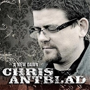 CHRIS ANTBLAD / NEW DAWN