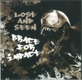 LOST AND SEEN / ロスト・アンド・シーン / BRACE FOR IMPACT