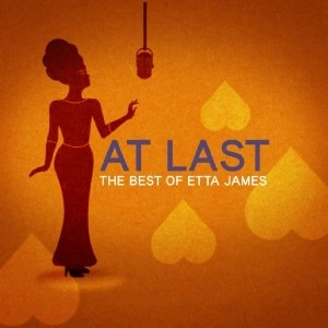 ETTA JAMES / エタ・ジェイムス / AT LAST: THE BEST OF ETTA JAMES