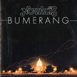 NOVALIS (PROG: 70'S GER) / ノヴァリス / BUMERANG
