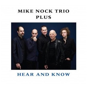 MIKE NOCK / マイク・ノック / HEAR AND KNOW