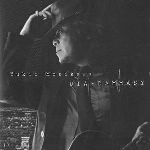 YUKIO MORIKAWA / 森川之雄 / UTA-DAMMASY