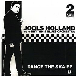 JOOLS HOLLAND / ジュールス・ホランド / DANCE THE SKA EP