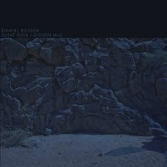 DANIEL ROSSEN / ダニエル・ロッセン / SILENT HOUR/GOLDEN MILE
