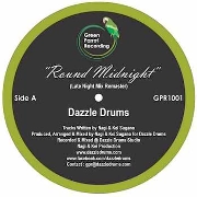 DAZZLE DRUMS / ダズル・ドラムス / ROUND MIDNIGHT/FALLING UP