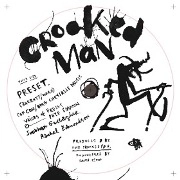 CROOKED MAN / PRESET/SCUM