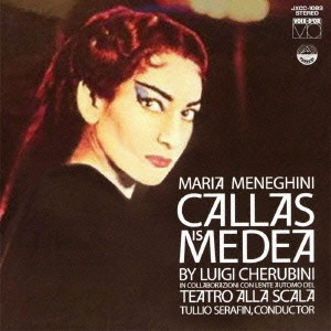 MARIA CALLAS / マリア・カラス / ケルビーニ:「メディア」ハイライト / "CHERUBINI: ""MEDEA"" HIGHLIGHT"