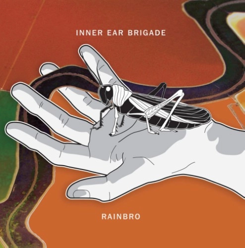 INNER EAR BRIGADE / インナー・イヤー・ブリゲイド / RAINBRO