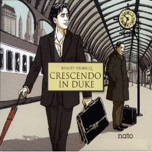 BENOIT DELBECQ / ブノワ・デルベック / CRESCENDO IN DUKE