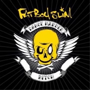 FATBOY SLIM / ファットボーイ・スリム / DANCE HARDER BITCH