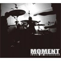 Look At Moment / MOMENT