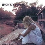 WICKED MINDS / ウィックド・マインズ / VISIONI, DELIRI E ILLUSIONI