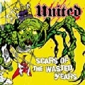 UNITED / ユナイテッド / Ｓｃａｒｓ　Ｏｆ　Ｔｈｅ　Ｗａ