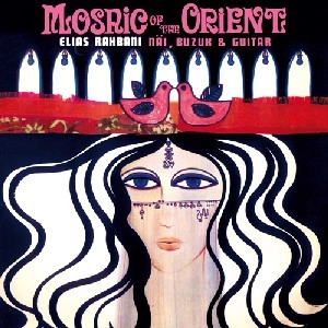 ELIAS RAHBANI / エリアス・ラーバニ / MOSAIC OF THE ORIENT