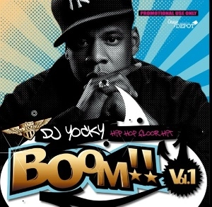 DJ YOCKY / ＢＯＯＭ！！　Ｖｏｌ．１