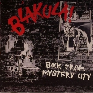 BLAKULA! / Back From Mystery City 