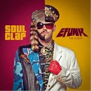 SOUL CLAP / ソウル・クラップ / Efunk